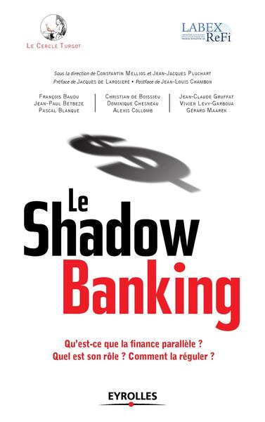 Le shadow banking - Constantin Mellios