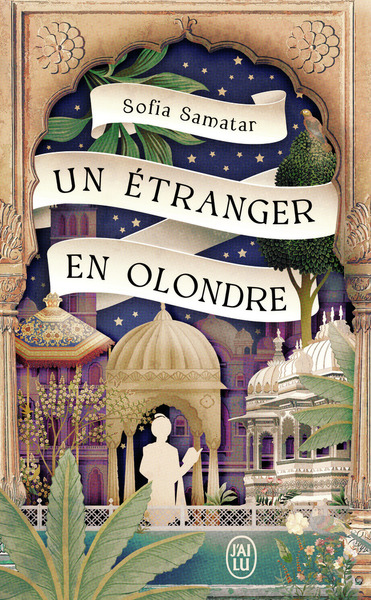 Un étranger en Olondre - Sofia Samatar