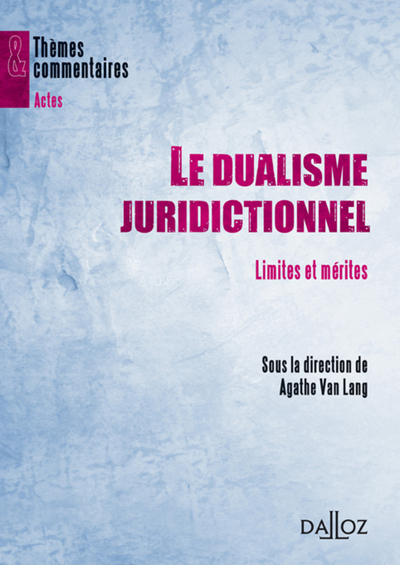 Le dualisme juridictionnel