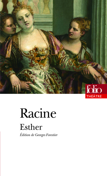 Esther - Racine