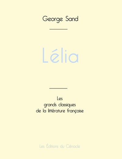 Lélia de George Sand (édition grand format)