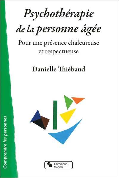 Psychothérapie de la personne âgée - Danielle Thiébaud