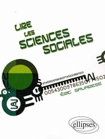 Lire Les Sciences Sociales - Éric Savarese