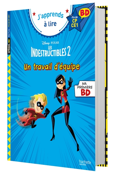 Disney BD Fin de CP-CE1 - Les indestructibles 2 - Un travail d'équipe !