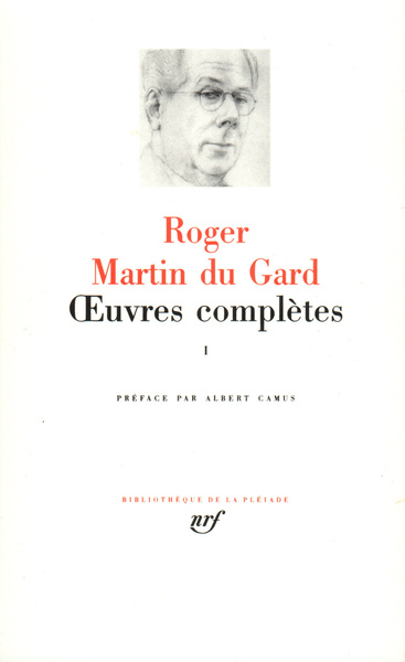 Oeuvres complètes - Volume 1 - Roger Martin du Gard