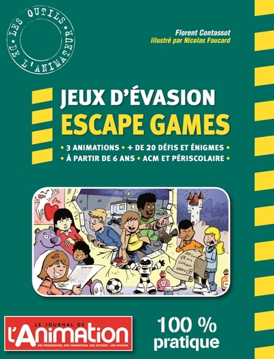 Jeux D'Évasion, Escape Games, 3 Animations, + De 20 Défis Et Énigmes - Florent Contassot