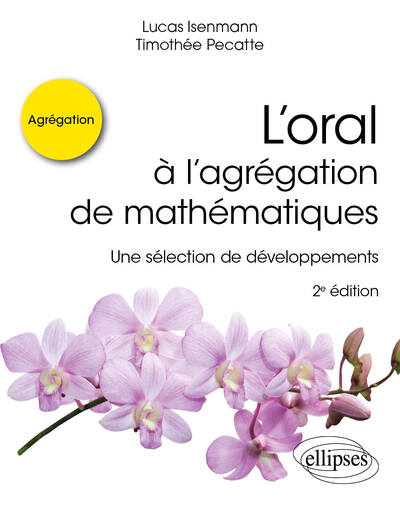 L’oral à l’agrégation de mathématiques