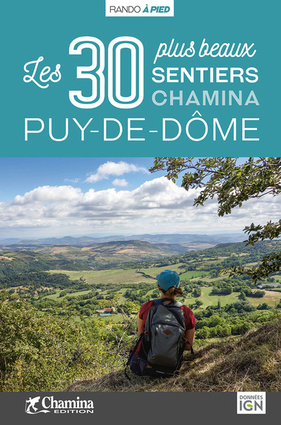 Puy-De-Dome Les 30 Plus Beaux Sentiers