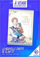 La Nouvelle Cheffe de clan - tome 2