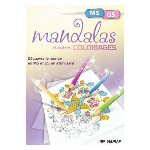 Mandalas Et Autres Coloriages - Collaborateur Sedrap