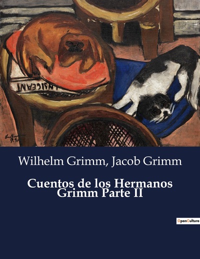 Cuentos De Los Hermanos Grimm Parte Ii, .