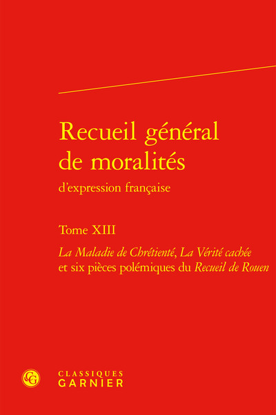 Recueil général de moralités d'expression française - Volume 13