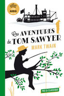 Les Aventures de Tom Sawyer - Catherine Moreau, Tiphaine Pelé, Mark Twain