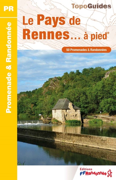 Le Pays de Rennes... à pied - Collectif