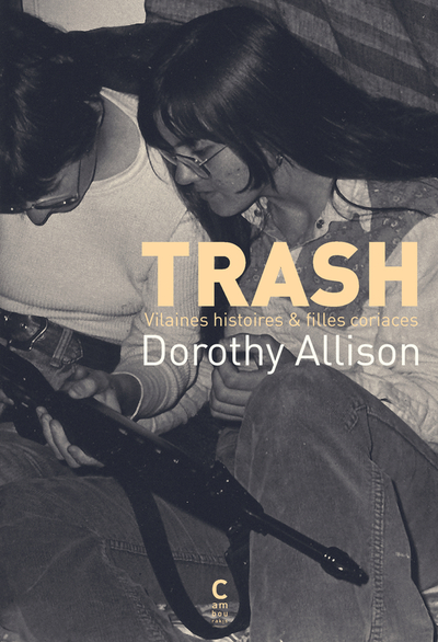 Trash - Dorothy Allison