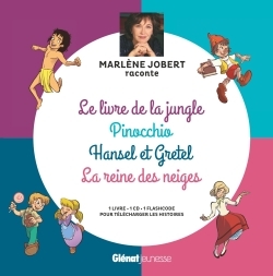 Marlène Jobert raconte Pinocchio, Le livre de la jungle, Hansel et Gretel, La Reine des Neiges - Marlène Jobert