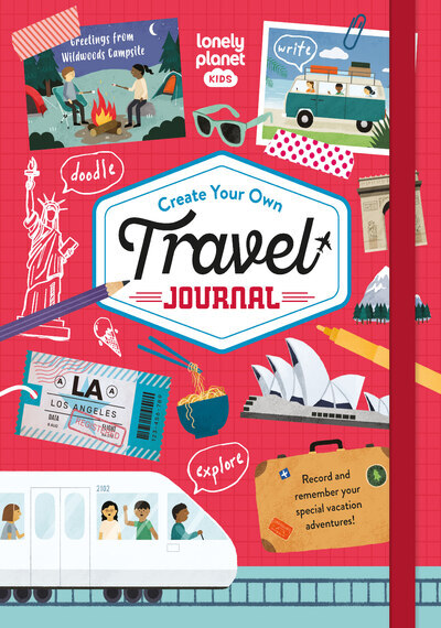 Create Your Own Travel Journal - anglais - Lonely planet eng