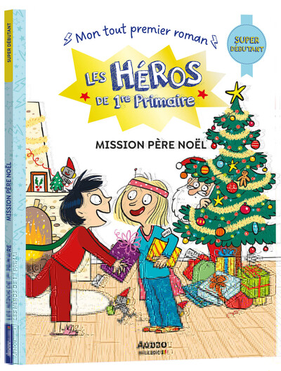 Les héros de 1re Primaire Volume 1