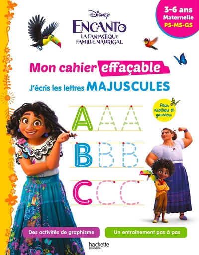 Disney Encanto, la fantastique famille Madrigal Mon cahier effaçable J'écris les lettres majuscules