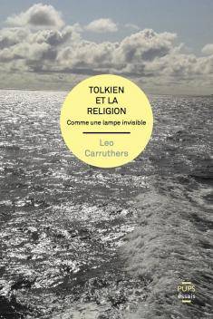 Tolkien et la religion - Leo Carruthers