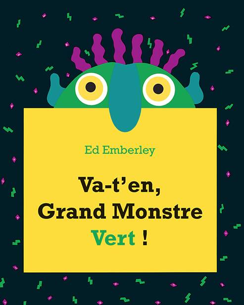 Va-t'en, grand monstre vert ! - Emberley Ed