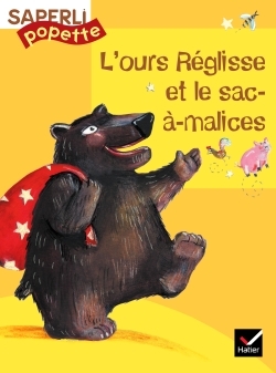 Saperlipopette Cp - L'Ours Réglisse Et Le Sac-À-Malices, Album 1, Conte Anglais