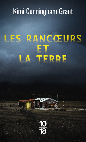 Les rancoeurs et la Terre - Kimi Cunningham Grant