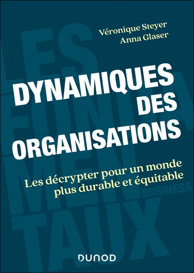 Dynamiques des organisations - Véronique Steyer