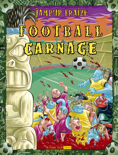 Football Carnage - Jampur Fraize