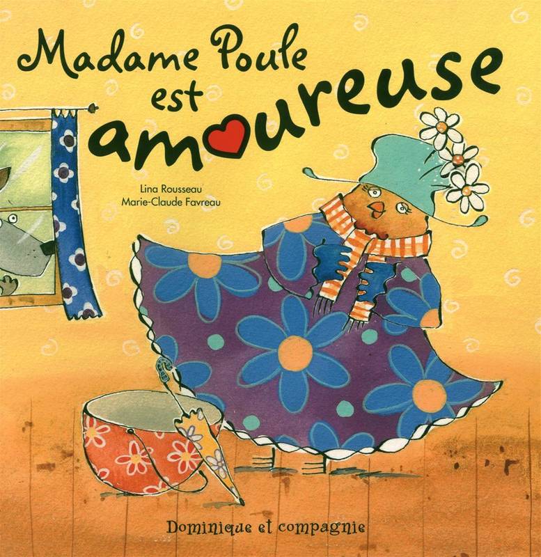 Madame Poule Est Amoureuse