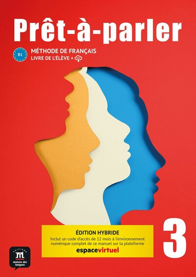 Prêt-à-parler 3 - Livre de l´élève Ed. Hybride - Collectif