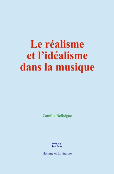 Le réalisme et l’idéalisme dans la musique