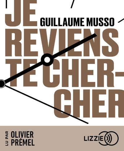 Je reviens te chercher - Guillaume Musso