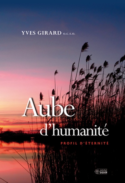 Aube d'humanité : profil d'éternité