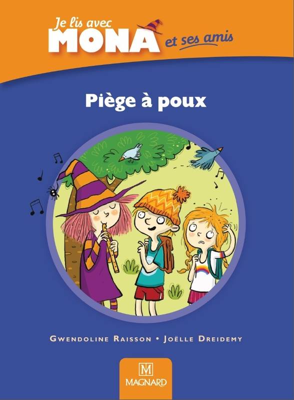 Je lis avec Mona et ses amis CP - Album : Piège à poux