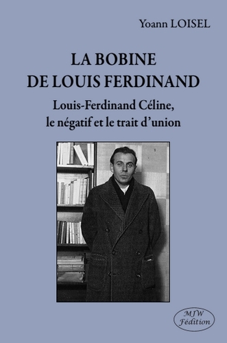 La bobine de Louis Ferdinand