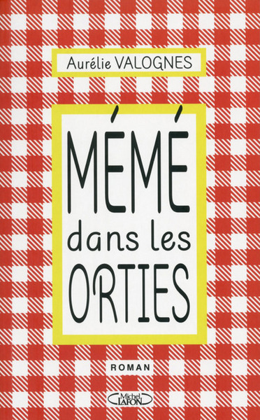 Mémé Dans Les Orties