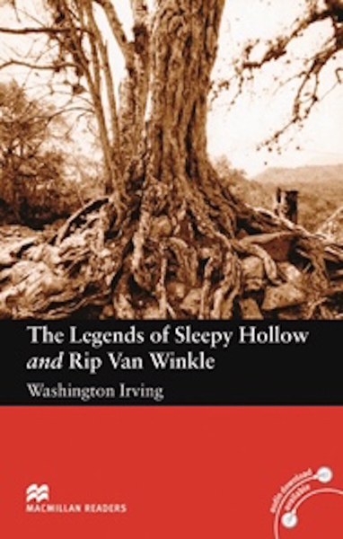 The Legends of Sleepy Hollow and Rip Van Winkle - Washington Irving