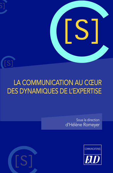 La communication au coeur des dynamiques de l'expertise