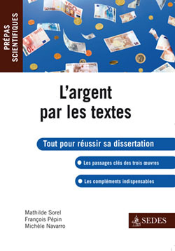 L'Argent Par Les Textes - Prépas Scientifiques, Prépas Scientifiques