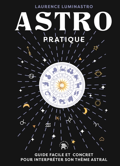 Astro pratique - Laurence Luminastro