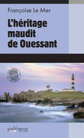 L’héritage maudit de Ouessant