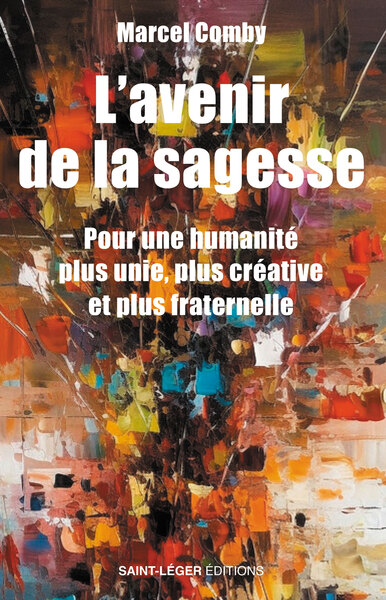 L'avenir de la sagesse - Marcel COMBY