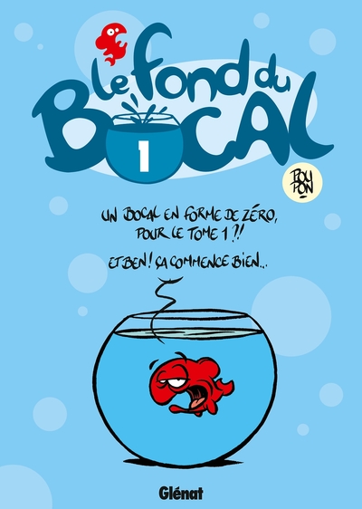 Le fond du bocal Volume 1