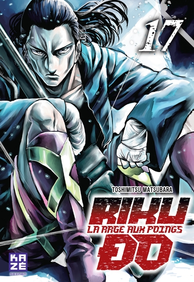 Rikudo, la rage aux poings Volume 17