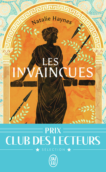 Les Invaincues - Natalie Haynes