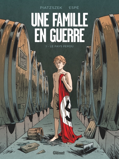 Une famille en guerre Volume 1