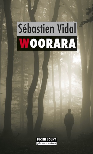 Woorara - Sébastien Vidal