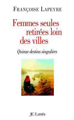 Femmes seules retirées loin des villes