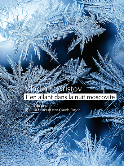 T'en allant dans la nuit moscovite - Jean-Claude Pinson